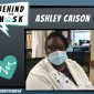 Behind The Mask – Ashley Caison, Social Worker